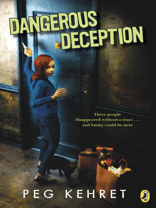 Title details for Dangerous Deception by Peg Kehret - Available